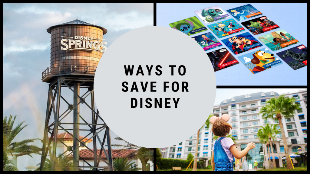 Ways to Save for Disney